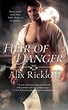 Heir of Danger (Heirs of Kilronan Trilogy, #3) Heir of Danger (Heirs of Kilronan Trilogy, #3)