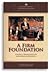 A Firm Foundation by David J.  Whittaker
