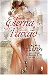 Eterna Paixão by Gwyn Cready