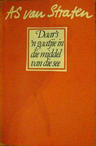 Daar's 'n gaatjie in die middel van die see