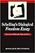 Schelling's Dialogical Freedom Essay: Provocative Philosophy Then and Now (SUNY series in Contemporary Continental Philosophy)