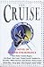 The Cruise: A Novel Of Murder And Romance