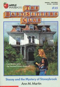 Stacey and the Mystery of Stoneybrook (The Baby-Sitters Club, #35)