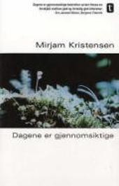 Dagene er gjennomsiktige (Paperback)