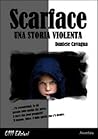 Scarface, una storia violenta