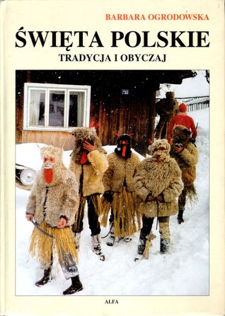 Święta polskie. Tradycja i obyczaj (Hardcover)