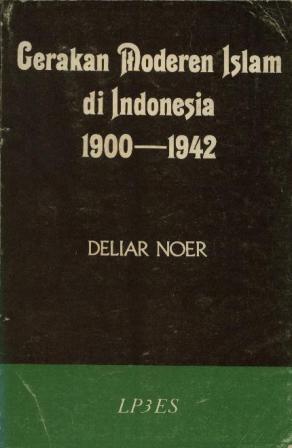 Gerakan Moderen Islam di Indonesia 1900 - 1942