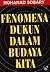 Fenomena Dukun dalam Budaya Kita