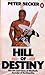 Hill of Destiny The Life and Times of Moshesh, Founder of the Basotho
