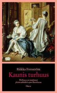 Kaunis turhuus (Hardcover)