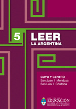 Cuyo y Centro (Leer la Argentina, #5)