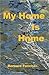 My Home Is Hnme
