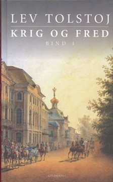 Krig og fred, bind 1 (Krig og fred 1+2, 1)