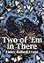 Two of 'Em in There: A Sout...
