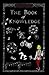 The Book of Knowledge