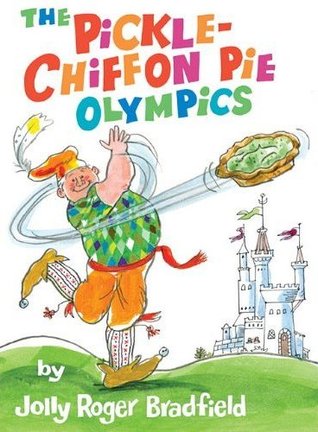 The Pickle-Chiffon Pie Olympics (Hardcover)
