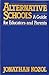 Alternative Schools: A Guid...
