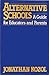 Alternative Schools: A Guide for Educators and Parents