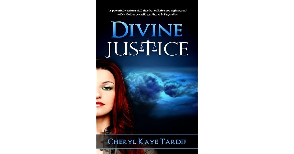 Divine Justice (Divine Trilogy, 2) by Cheryl Kaye Tardif
