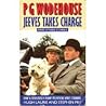 Jeeves Takes Charge and Other Stories by P.G. Wodehouse