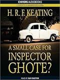 A Small Case for Inspector Ghote?