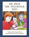 Dr. Jim and the Polestock Pest (The Adventures of Dr. Jim)