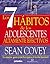 Los 7 hábitos de los adolescentes altamente efectivos by Sean Covey