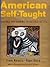 American Self-taught: Paintings and Drawings by Outsider Artists