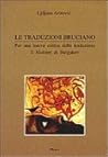 Le traduzioni bruciano. Per una nuova critica della traduzione: il Molière di Bulgakov