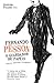 Fernando Pessoa: O Guardado...