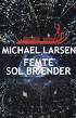 Femte sol brænder