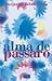 Alma de Pássaro by Margarida Rebelo Pinto