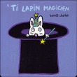 'Ti Lapin magicien