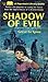 Shadow of Evil