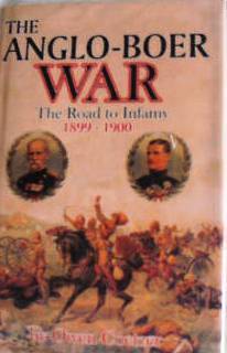 The Anglo-Boer War: The Road to Infamy 1899-1900 (Hardcover)