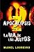 Apocalipsis Z: La ira de lo...