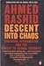 Descent into Chaos: The Worlds Most Unstable Region & the Threat to Global Security