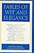 Fables of Wit and Elegance