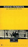 La miglior vita