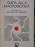 Guida alla macrobiotica. 200 ricette per una vita migliore 
