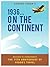 1936... On the Continent