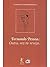Fernando Pessoa: Outra Vez Te Revejo... (Portuguese Edition)