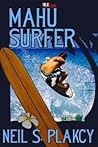 Mahu Surfer by Neil S. Plakcy