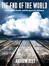 The End of the World by Andrew Biss