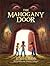 The Mahogany Door  (The Bruinduer Narrative,  #1)