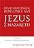 Jezus z Nazaretu. Od chrztu w Jordanie do Przemienienia by Pope Benedict XVI