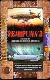Steampunk'd by Jean Rabe