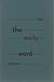 The Early Word