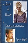 Dark of Heart by Lynn Viehl Dark of Heart by Lynn Viehl
