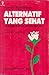 Alternatif yang Sehat by James W. Robertson
